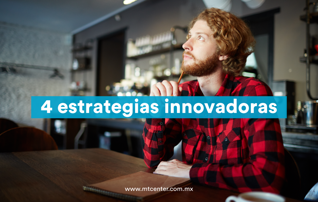 4-estrategias-innovadoras-para-tu-negocio