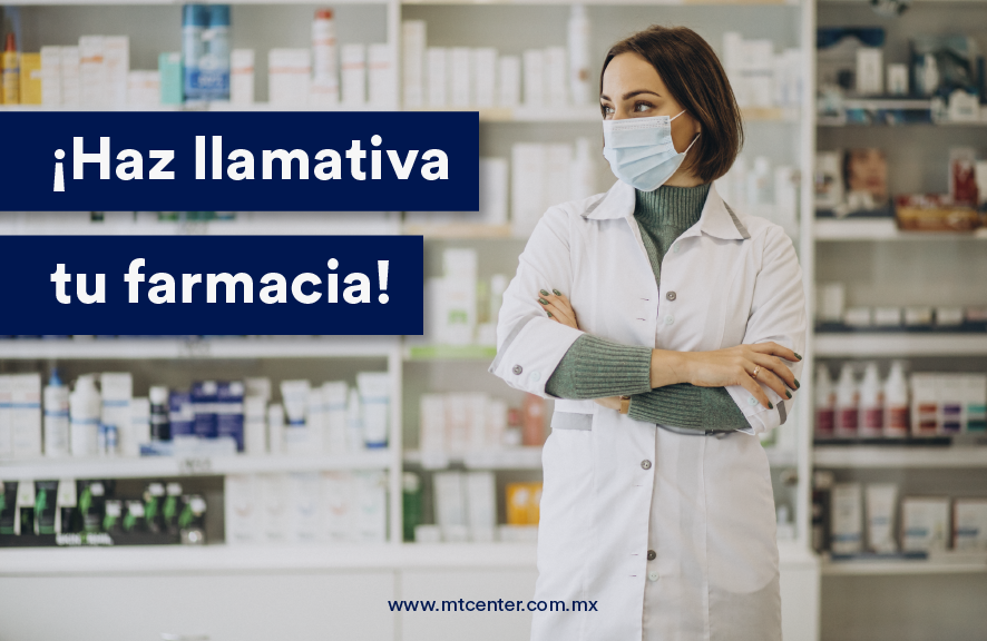 Haz llamativa tu farmacia