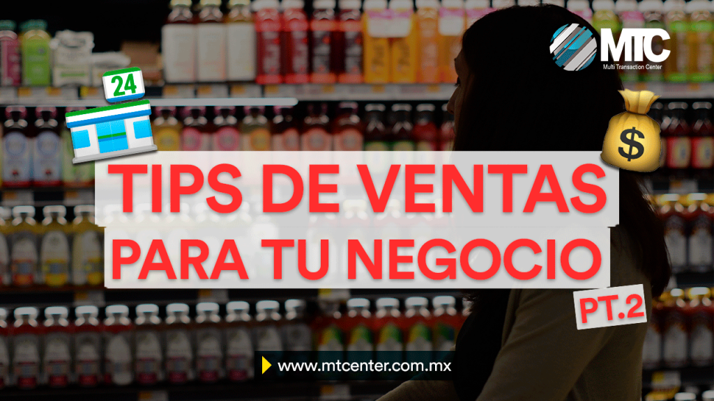 MTCenter 10 tips de ventas indispensables para tu negocio